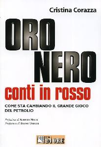CORAZZA CRISTINA, Oro nero conti in rosso
