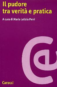 PERRI MARIA, Il pudore tra verit� e pratica