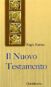 BURNET REGIS, Il Nuovo Testamento