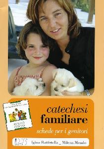 BATTISTELLA-MENDO, Catechesi familiare. Schede per i genitori