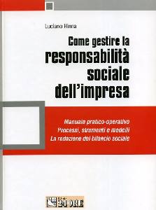 HINNA LUCIANO, Come gestire la responsabilit� sociale dell