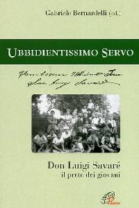 BERNARDELLI GABRIELE, Ubbidientissimo servo. Don Luigi Savar�