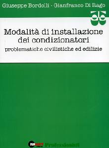 BORDOLLI-DI RAGO, Modalit� di installazione dei condizionatori