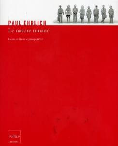 EHRLICH PAUL, Le nature umane
