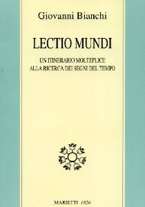 BIANCHI GIOVANNI, Lectio mundi