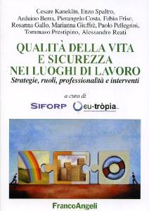 AA.VV., Qualit� della vita e sicurezza nel lavoro