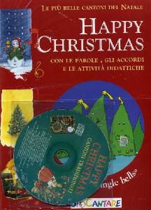 , Happy Christmas. Le pi� belle canzoni di Natale