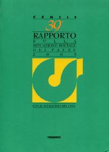 CENSIS, 39� rapporto sulla situazione sociale 2005