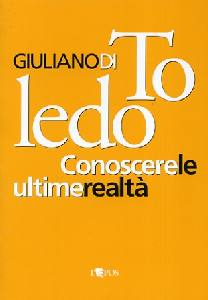 GIULIANO DI TOLEDO, Conoscere le ultime realt�
