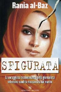 AL-BAZ RANIA, Sfigurata
