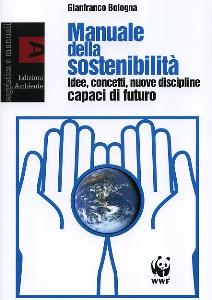 BOLOGNA GIANFRA, Manuale della sostenibilit�