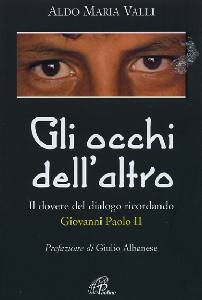 VALLI ALDO MARIA, Gli occhi dell