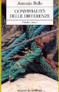 BELLO ANTONIO, Convivialit� delle differenze