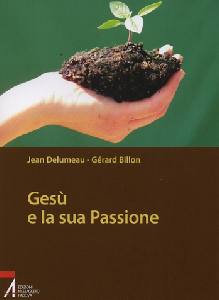 DELUMEAU-BILLON, Ges� e la sua passione