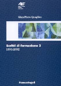 QUAGLINO GIAN PIERO, Scritti di formazione 1991 - 2002