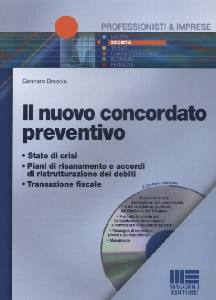 BRESCIA GENNARO, Il nuovo concordato preventivo