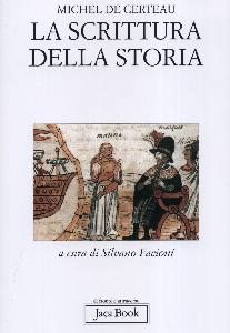 DE CERTEAU MICHEL, La scrittura della storia