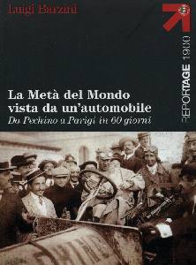 BARZINI LUIGI, La Met� del Mondo vista da un