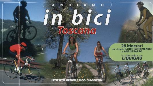 BRACCI GIANFRANCO, Andiamo in bici in toscana