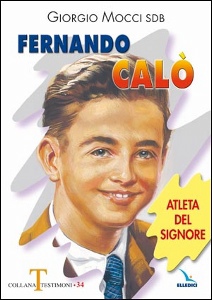 MOCCI GIORGIO, Fernando Cal�. Atleta del Signore