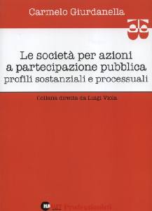 GIURDANELLA CARMELO, Le socit� per azioni a partecipazione pubblica
