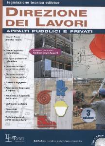 RUSSO ORAZIO, Direzione dei lavori. Appalti pubblici e privati