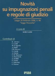 AA.VV., Novit� su impugnazioni penali e regole di giudizio
