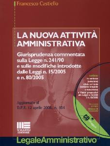 CASTIELLO FRANCESCO, La nuova attivit� amministrativa