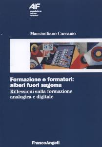 CACCAMO MASSIMILIANO, Formazione e formatori: alberi fuori sagoma