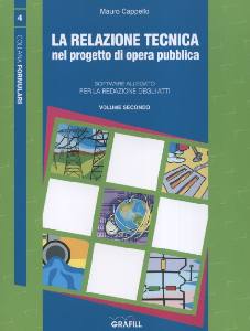CAPPELLO MAURO, Relazione tecnica nel progetto opera pubblica.V.2�