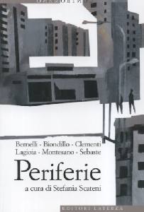 SCATENI STEFANIA AC, Periferie. Viaggio ai margini delle citt�