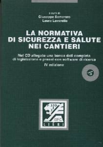 SEMERARO - LAVARELLO, Normativa di sicurezza e salute nei cantieri CD