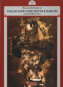 DE UNAMUNO MIGUEL, Vita di don chischiotte e sancio