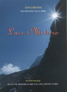 MARES CORINNO /ED., Luce e mistero. Testimonianze