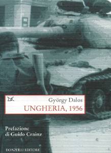 DALOS GIORGY, Ungheria 1956