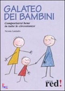 LANIADO NESSIA, Galateo dei bambini.