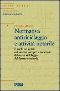 LAURINI GIANCARLO, Normativa antiriciclaggio e attivit� notarile