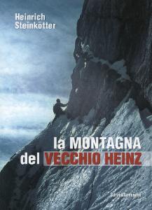 STEINKOTTER HEINRICH, La montagna del vecchio Heinz