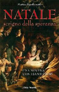 MANFRINOTTI MATTEO, Natale scrigno della speranza