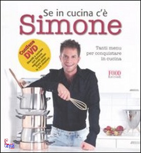 RUGIATI SIMONE, Se in cucina c