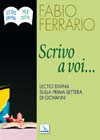 FERRARIO FABIO, Scrivo a voi.Lectio divina sulla 1� let. Giovanni