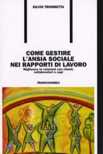TROMBETTA SILVIO, Come gestire l