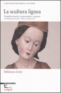 SPIAZZI - MAJOLI, La scultura lignea