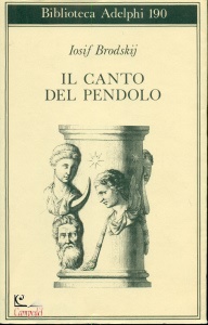 BRODSKIJ IOSIF, Canto del pendolo