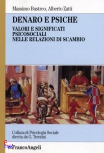 BUSTREO-ZATTI, Denaro e psiche