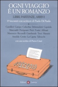 AA.VV., Ogni viaggio � un romanzo
