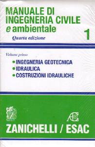 ZANICHELLI, Manuale di ingegneria civile e ambientale vol.1