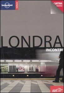 LONELY PLANET, Londra. Incontri