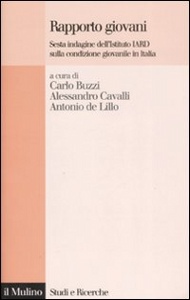 BUZZI CAVALLI LILLO, Rapporto giovani. 6� indagine dell