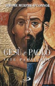 MURPHY JEROME, Ges� e Paolo vite parallele